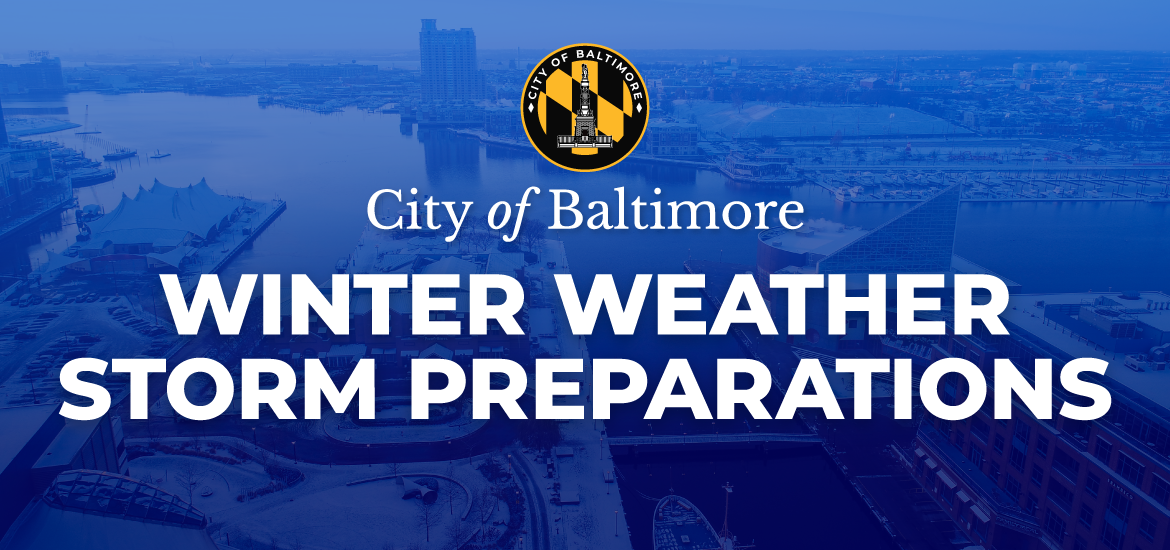 City of Baltimore Winter Weather Storm Preparations